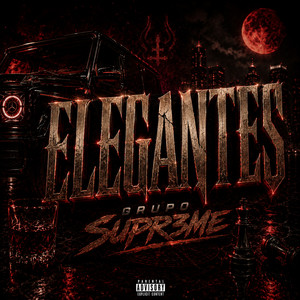 EL3GANT3S by Grupo Supr3me