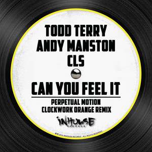 CLS — Can You Feel It (Perpetual Motion Clockwork Orange Remix) (2026)