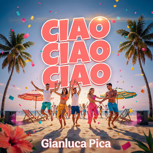 Ciao Ciao Ciao by Gianluca Pica