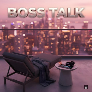BOSS TALK