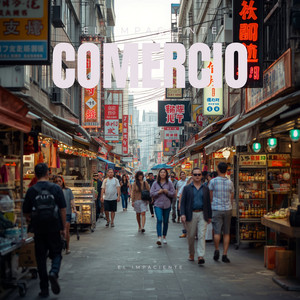 Comercio by El Impaciente