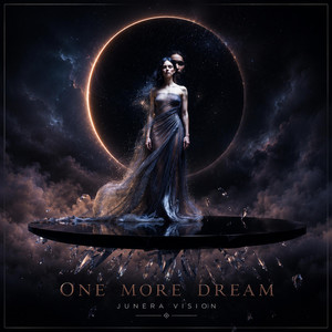 One More Dream by JUNERA VISION
