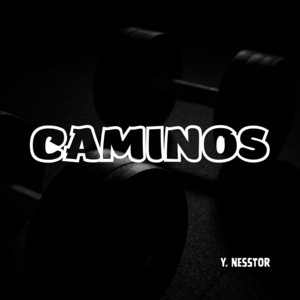 Caminos by Y. NessTor