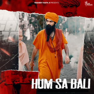 Hum Sa Bali by Yogidev Nath Ji, Happy Kundu, Mohit Ladana