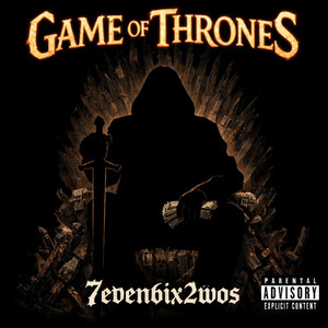 Game Of Thrones by 7even6ix2wos