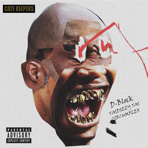 D-Block -Gate keepers by Taidizzy Tai, Circumflex