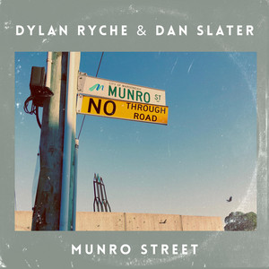 Munro Street by Dylan Ryche, Dan Slater