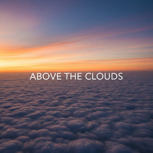 ABOVE THE CLOUDS by Reyzen