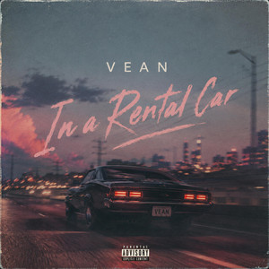 In a Rental Car by VEAN