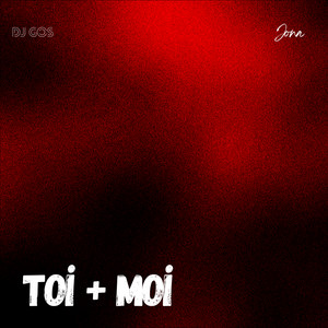 Toi + Moi