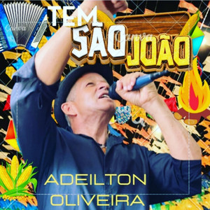 Adeilton Oliveira - TEM SÃO JOÃO