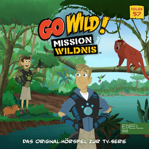 Ein abgefahrenes Amazonas-Abenteuer (1) - Teil 3 by Go Wild! - Mission Wildnis