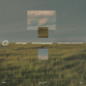 Rosie's Lullaby - Electronic by Matt Leger, Michel Haspeslagh