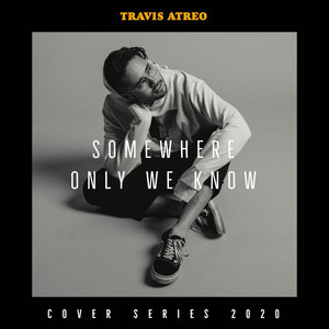 Travis Atreo - Somewhere Only We Know