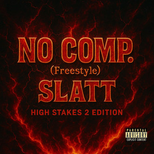 Slatt - No Comp freestyle (High stakes 2)