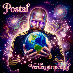 Verden gir mening by Postal