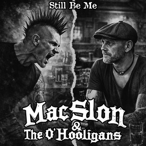 Still Be Me - Single Version by MacSlon & The O'Hooligans