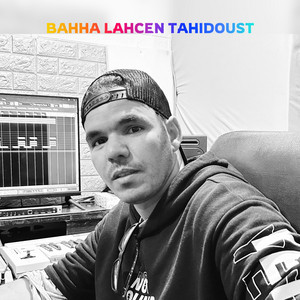 Bahha lahcen tahidoust by Bahha lahcen