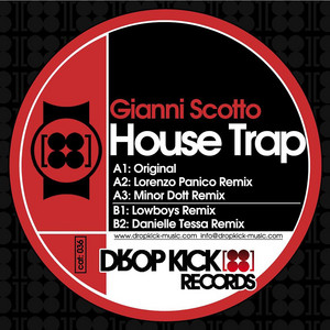 House Trap (Original Mix) by Gianni Scotto