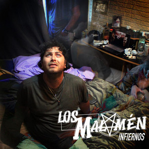 Infiernos by Los Malamen