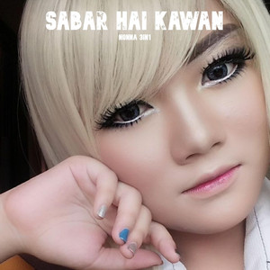 Sabar Hai Kawan - Nonna 3in1 by Lukanegara