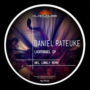 Lichtorgel - Lonely remix by Daniel Rateuke, Lonely