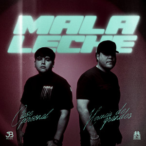 Herencia De Grandes & Clase Personal - Mala Leche