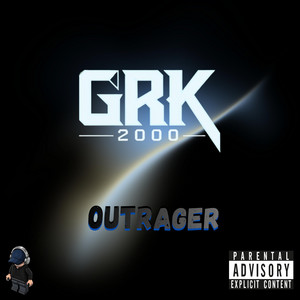 OUTRAGER by GRK2000