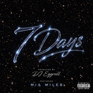 7 Days - Remix by DJ Eggroll, Mia Miles