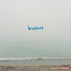 Breakers by Kevin Herig