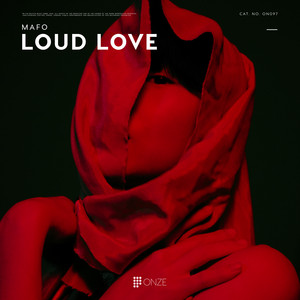 Loud Love by Mafo