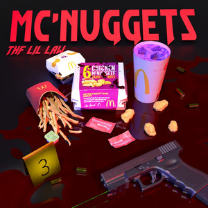 Mc'Nuggets by THF LIL LAW