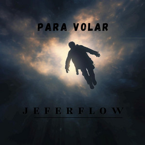 PARA VOLAR by JEFERFLOW