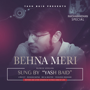 Yash Baid - Behna Meri