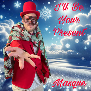 I'll Be Your Present cover art