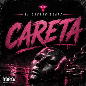 CARETA by El Doctor Beatz Dr