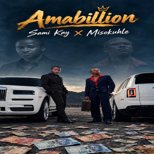Amabillion by Sami'Kay, Misokuhle