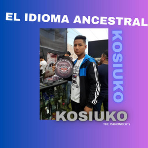 El idioma ancestral by KOSIUKO