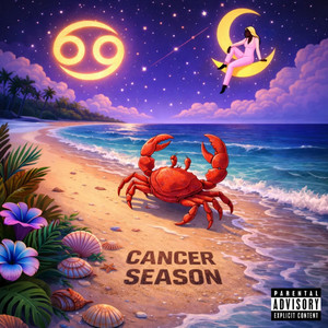 Cancer Season by PoloBandit, Reflexon, Teazy