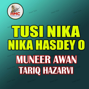Muneer Awan & Tariq Hazarvi - Tusi Nika Nika Hasdey O