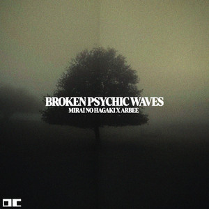 Broken psychic waves by Mirai No Hagaki, Arbee