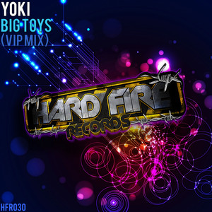 Big Toys - VIP Mix by YOKI