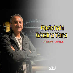 Haroon Bacha - Badshah Wazira Yara