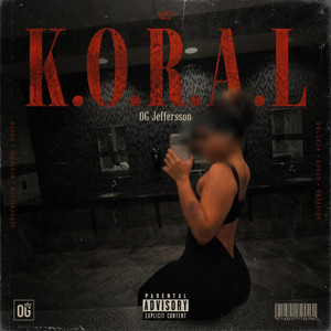 KORAL by OG Jeffersson