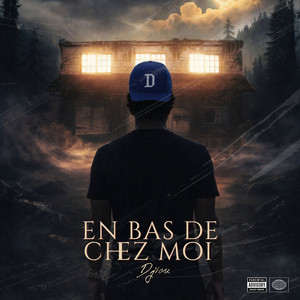 DJIOU - En Bas De Chez Moi