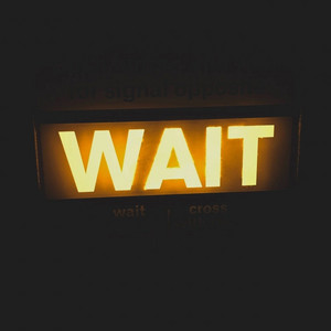 Wait (Beaming)