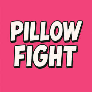 Pillow Fight