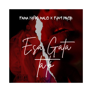 Esa Gata Tato by Fama niño malo