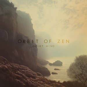 Quiet Mind by Orbit Of Zen