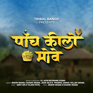5 Kilo Move by Tribal Bande, Bhavin, kaushik, jigar